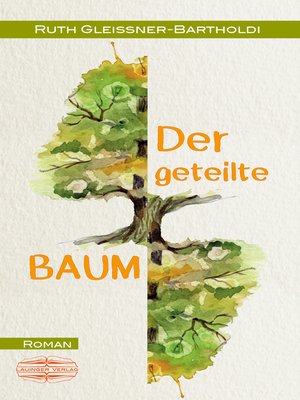 cover image of Der geteilte Baum